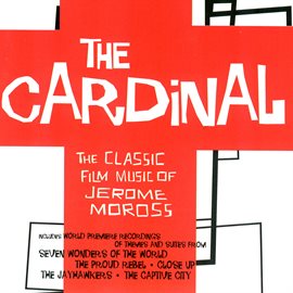 Cover image for The Cardinal - The Classic Film Music of Jerome Moss