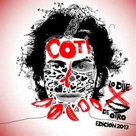 Cover image for Lo Dije Por Boca De Otro Edición 2013