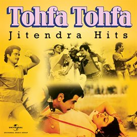 Cover image for Tohfa Tohfa – Jitendra Hits