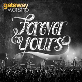 Imagen de portada para Forever Yours [Live]