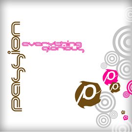 Cover image for Passion: Everything Glorious