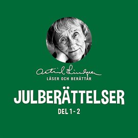 Cover image for Julberättelser - Astrid Lindgren läser och berättar
