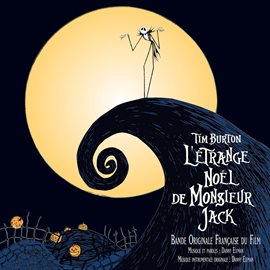 Imagen de portada para L'étrange Noël De Monsieur Jack [Bande Originale Française du Film]