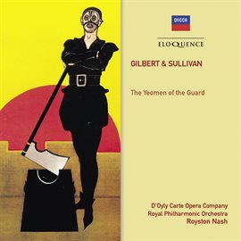 Cover image for Gilbert & Sullivan: The Yeomen Of The Guard