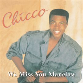 Cover image for We Miss You Manelow