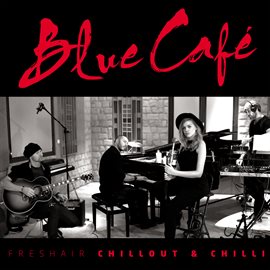 Cover image for FRESHAIR CHILLOUT & CHILLI