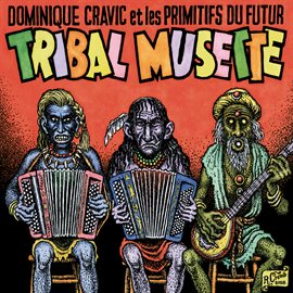Cover image for Tribal musette