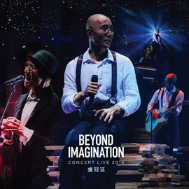 Imagen de portada para Beyond Imagination Concert Live 2016