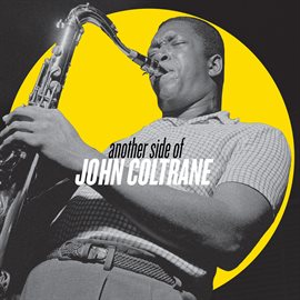 Cover image for Another Side Of John Coltrane