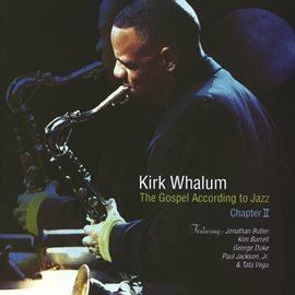 Cover image for The Gospel According To Jazz, Chapter II [Live At West Angeles Cathedral, Los Angeles, CA / 2002]
