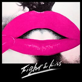 Cover image for Fight & Kiss