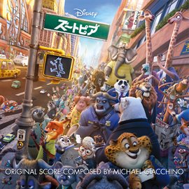 Cover image for Zootopia [Original Motion Picture Soundtrack / Japanese version]
