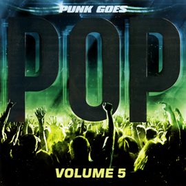 Cover image for Punk Goes Pop, Vol. 5