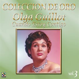 Cover image for Colección De Oro, Vol. 3: Cuando Estoy Contigo