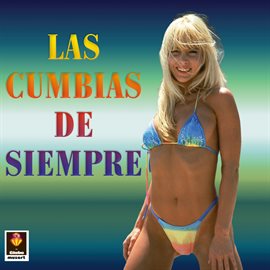Cover image for Las Cumbias De Siempre