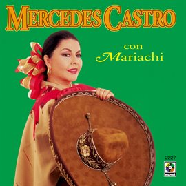 Cover image for Mercedes Castro con Mariachi