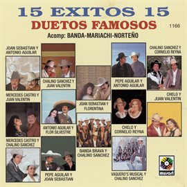 Cover image for 15 Éxitos: Duetos Famosos