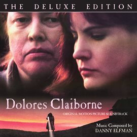 Imagen de portada para Dolores Claiborne [Original Motion Picture Soundtrack / Deluxe Edition]