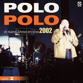 Cover image for El Nuevo Show En Vivo 2002, Vol. 2