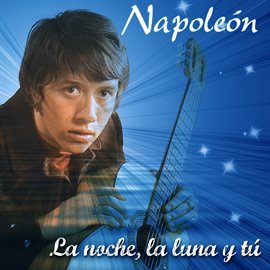 Cover image for La Noche, La Luna Y Tú