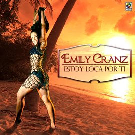 Cover image for Estoy Loca Por Ti