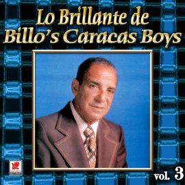 Imagen de portada para Colección De Oro: Lo Brillante De Billo's Caracas Boys, Vol. 3
