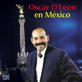 Cover image for Oscar D'León En México