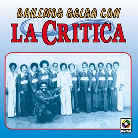 Cover image for Bailemos Salsa Con La Crítica
