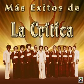 Cover image for Más Exitos De La Crítica