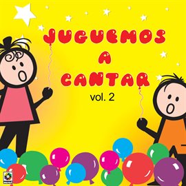 Imagen de portada para Juguemos A Cantar, Vol. 2