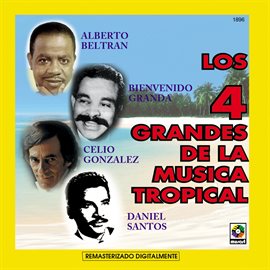 Cover image for Los 4 Grandes De La Música Tropical