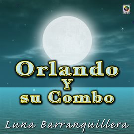 Cover image for Luna Barranquillera