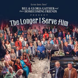 Cover image for The Longer I Serve Him