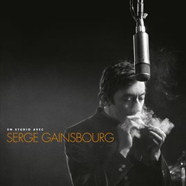 Cover image for En studio avec Serge Gainsbourg