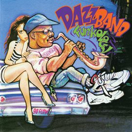Imagen de portada para Funkology: The Definitive Dazz Band