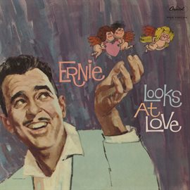 Cover image for Ernie Looks At Love