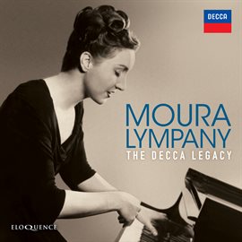 Cover image for Moura Lympany - The Decca Legacy