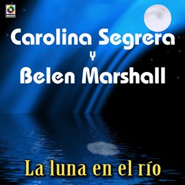 Cover image for La Luna En El Río