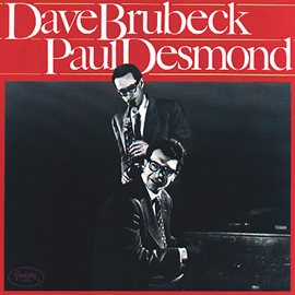 Imagen de portada para Dave Brubeck And Paul Desmond