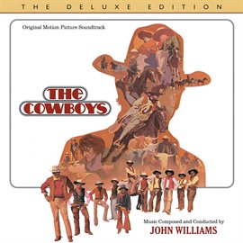 Cover image for The Cowboys [Original Motion Picture Soundtrack / Deluxe Edition]