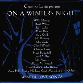 Cover image for Christine Lavin Presents: On A Winter's Night