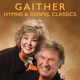 Cover image for Gaither Hymns & Gospel Classics