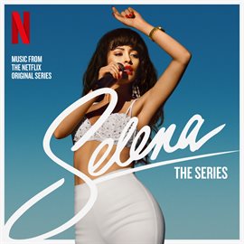 Imagen de portada para Selena: The Series Soundtrack