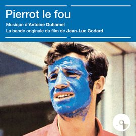 Imagen de portada para Pierrot le fou [Bande originale du film]