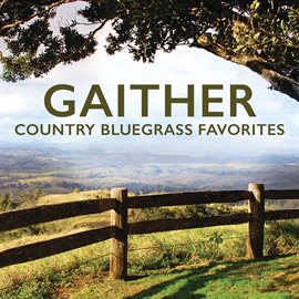 Cover image for Gaither Country Bluegrass Favorites