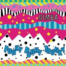 Cover image for Funky Punky Trunky