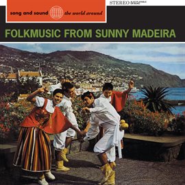 Cover image for Folk Music From Sunny Madeira