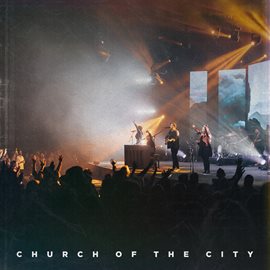 Cover image for Church Of The City