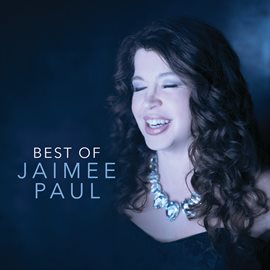 Imagen de portada para Best Of Jaimee Paul
