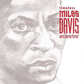 Cover image for Timeless: Miles Davis